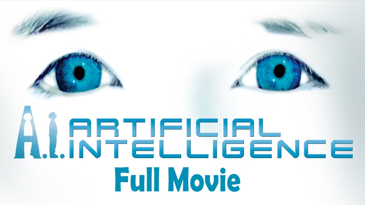 Artificial Intelligence (2001) Full Movie HD