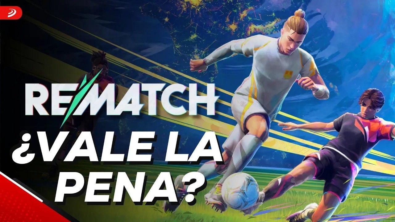 Rematch_ ¿Vale la pena_