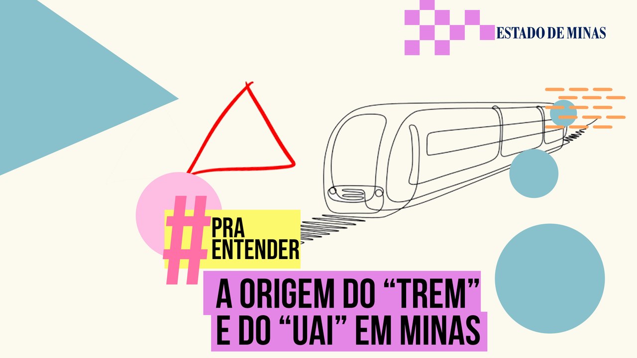 #PraEntender de onde veio o “trem” e o “uai” dos mineiros