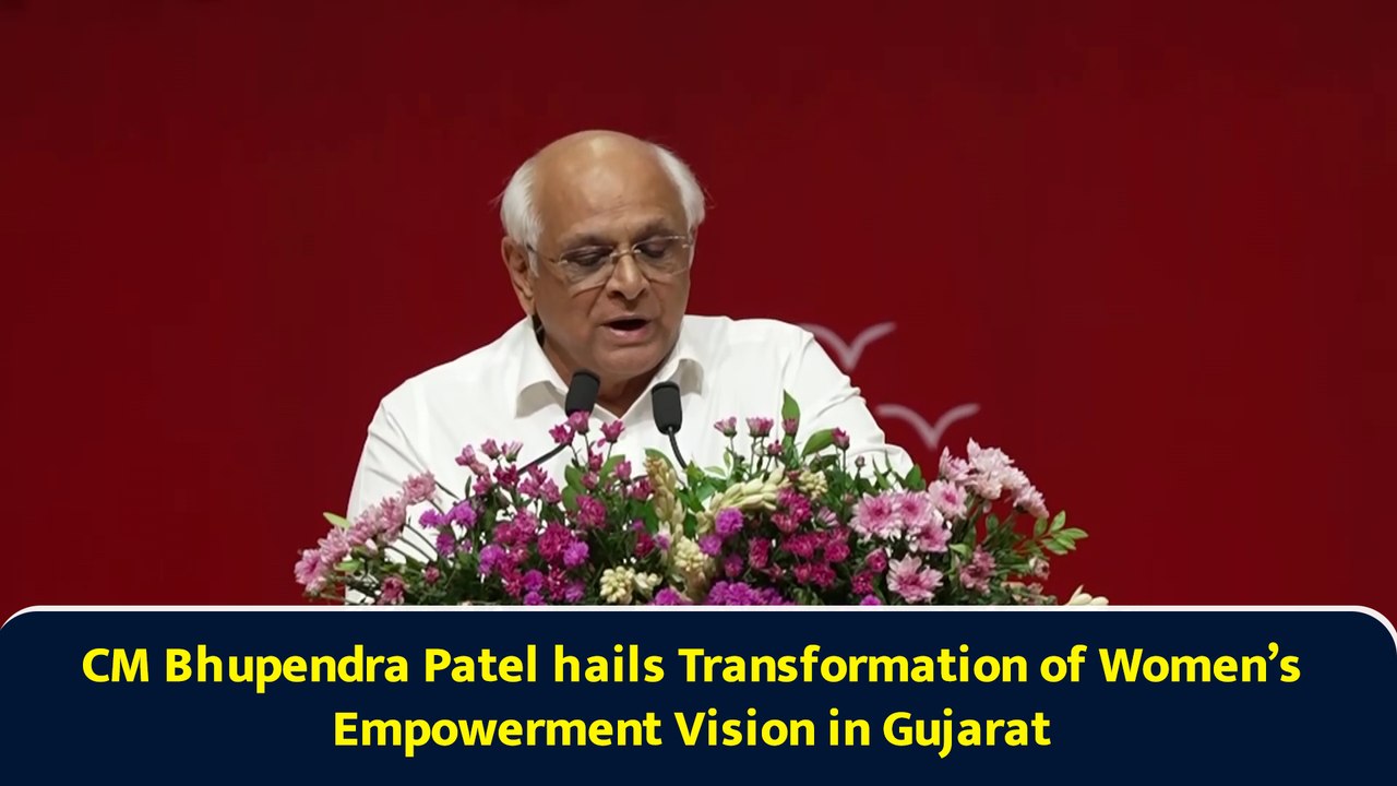 CM Bhupendra Patel hails Transformation of Women’s Empowerment Vision in Gujarat
