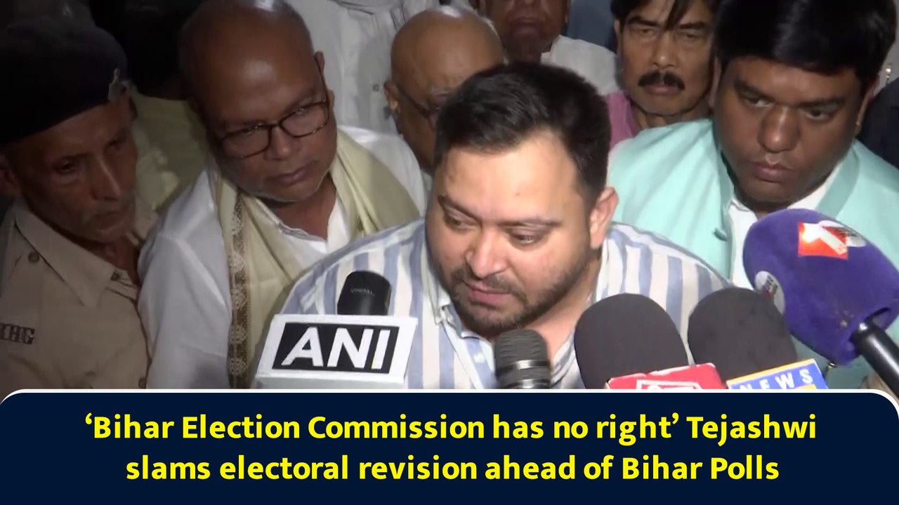 ‘Bihar Election Commission has no right’ Tejashwi slams electoral revision ahead of Bihar Polls