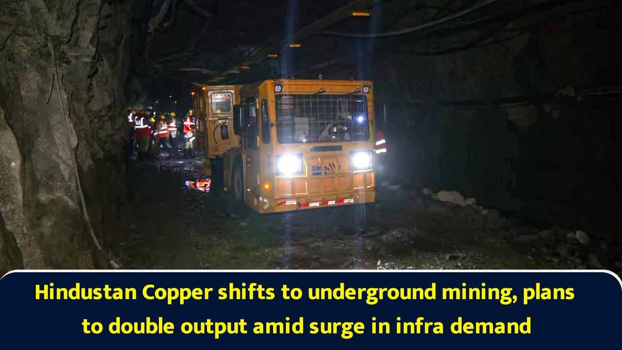 Hindustan Copper shifts to underground mining, plans to double output amid surge in infra demand
