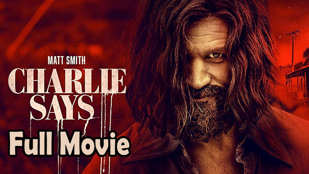 Charlie Says (2018) Watch HD