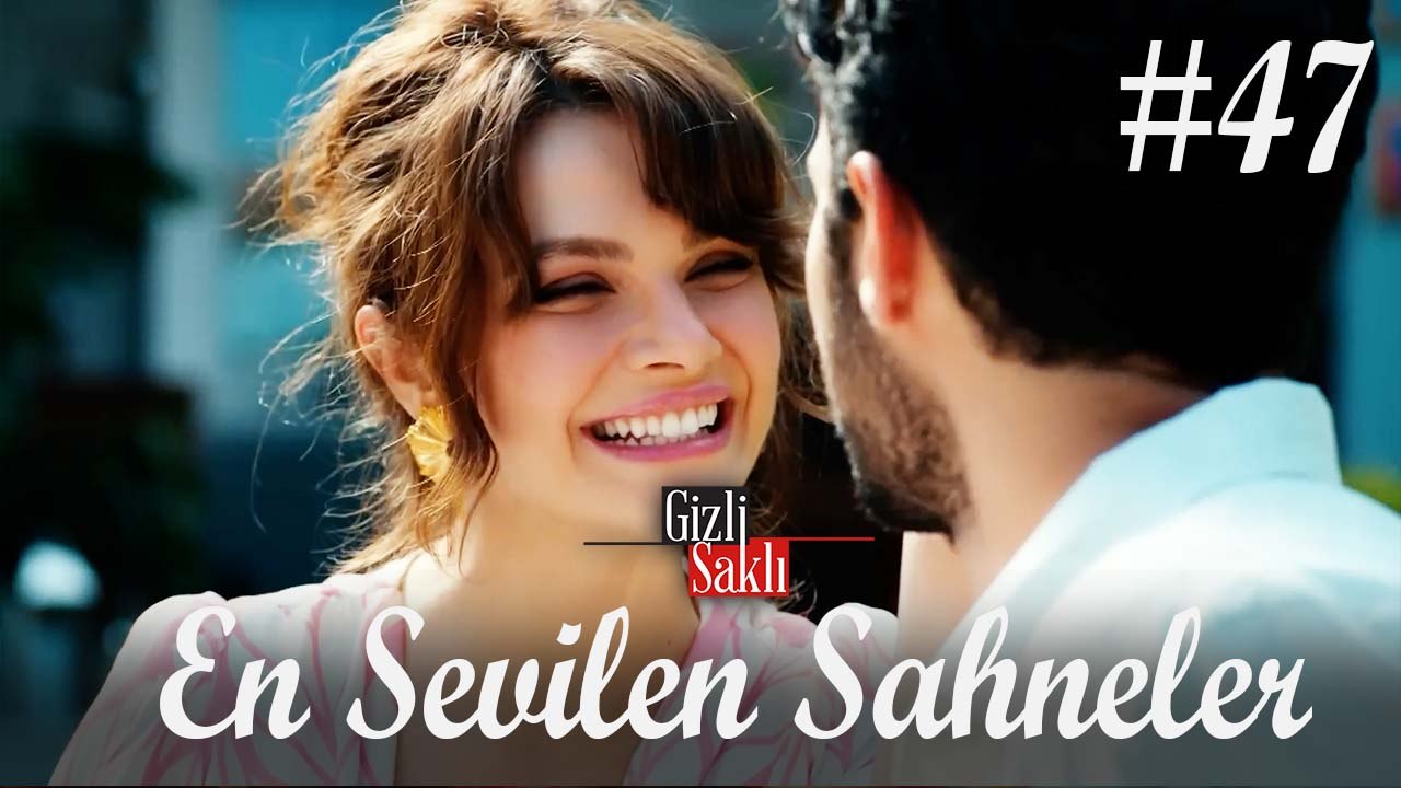 En Sevilen Sahneler #47 - Gizli Saklı