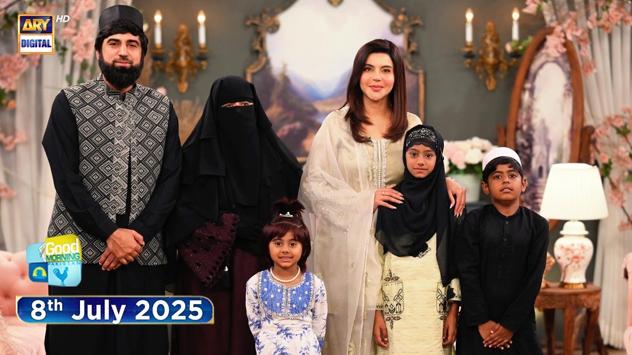 Good Morning Pakistan | Zainab Ke Papa With Family Special Show | 8th July 2025 | ARY Digital