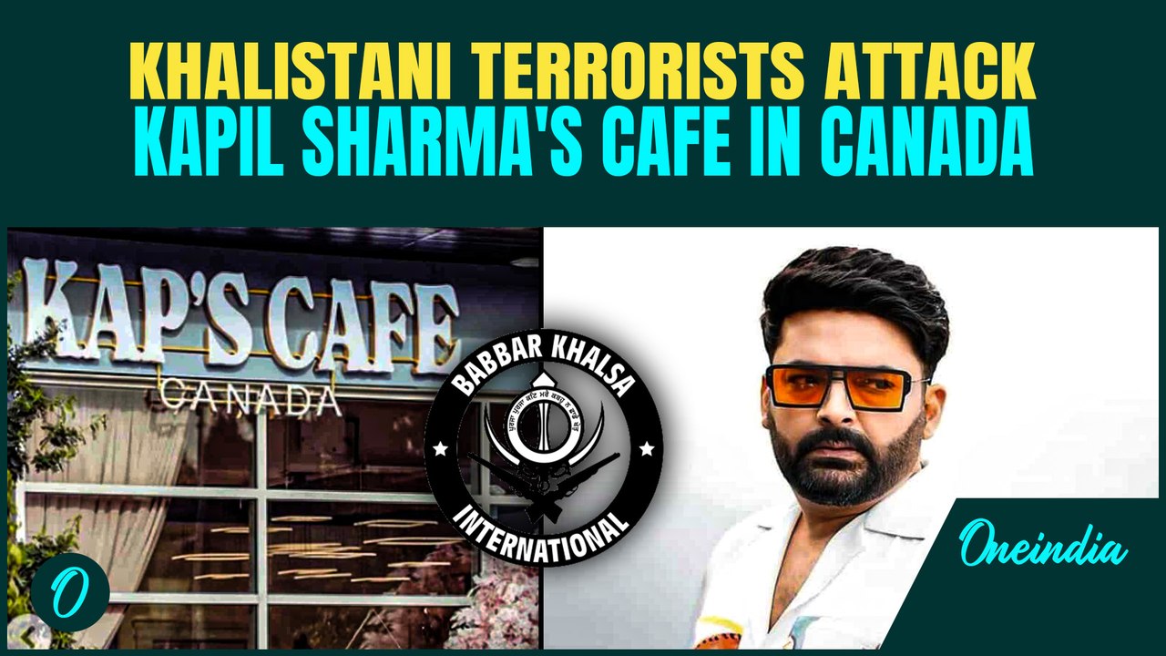 KHALISTANI TERRORISTS Open FIRE at Kapil Sharma’s Cafe in Canada | Babbar Khalsa claims Attack