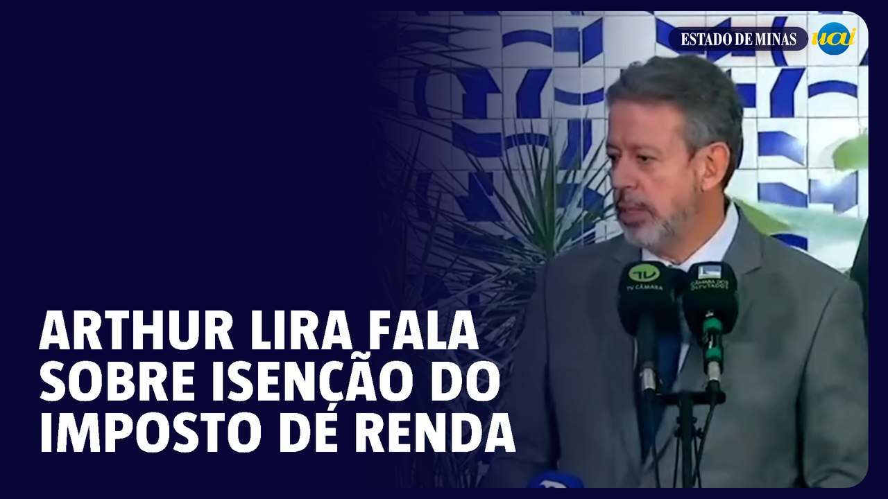 Deputado Arthur Lira comenta polêmica sobre isenção do Imposto de Renda