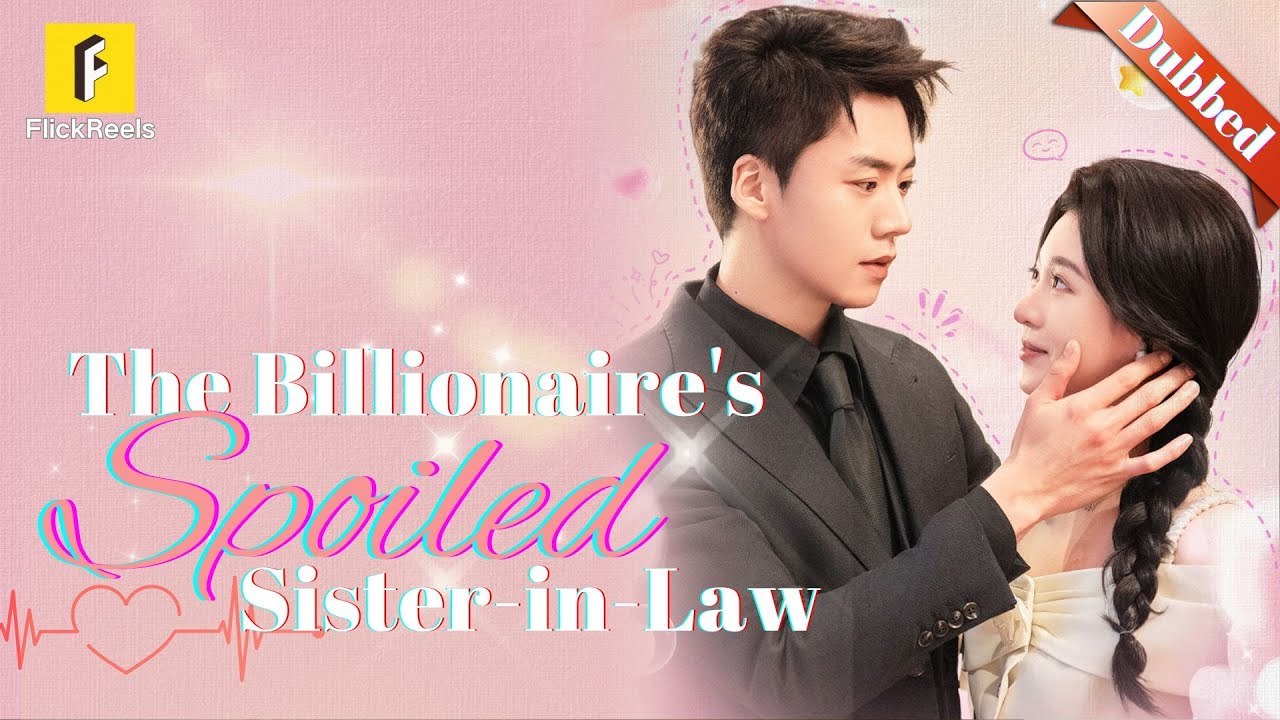 The Billionaire's Spoiled Sister-In-Law