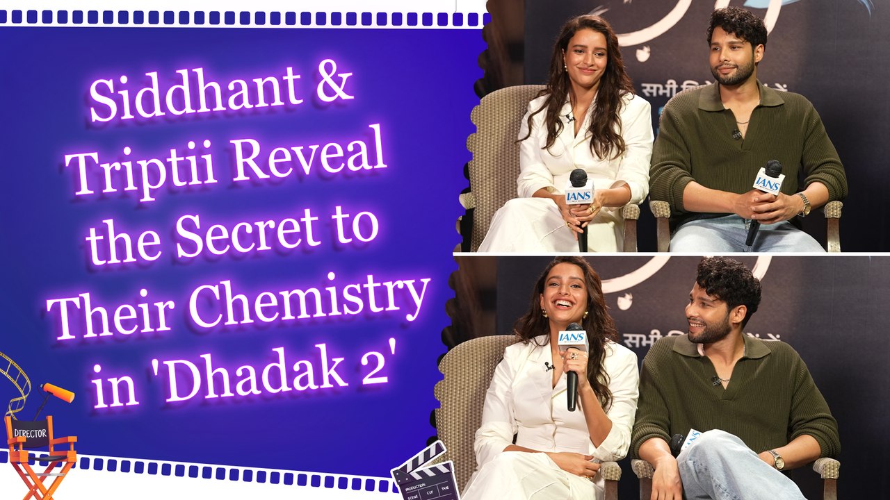Exclusive Interview: Siddhant Chaturvedi and Actress Triptii Dimri on ‘Dhadak 2’ and Shazia Iqbal 