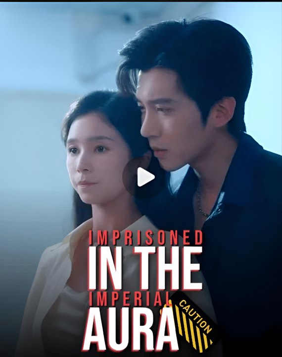 IMPRISONED IN THE IMPERIAL AURA- Drama FULL MOVIES ENGLISH SUB