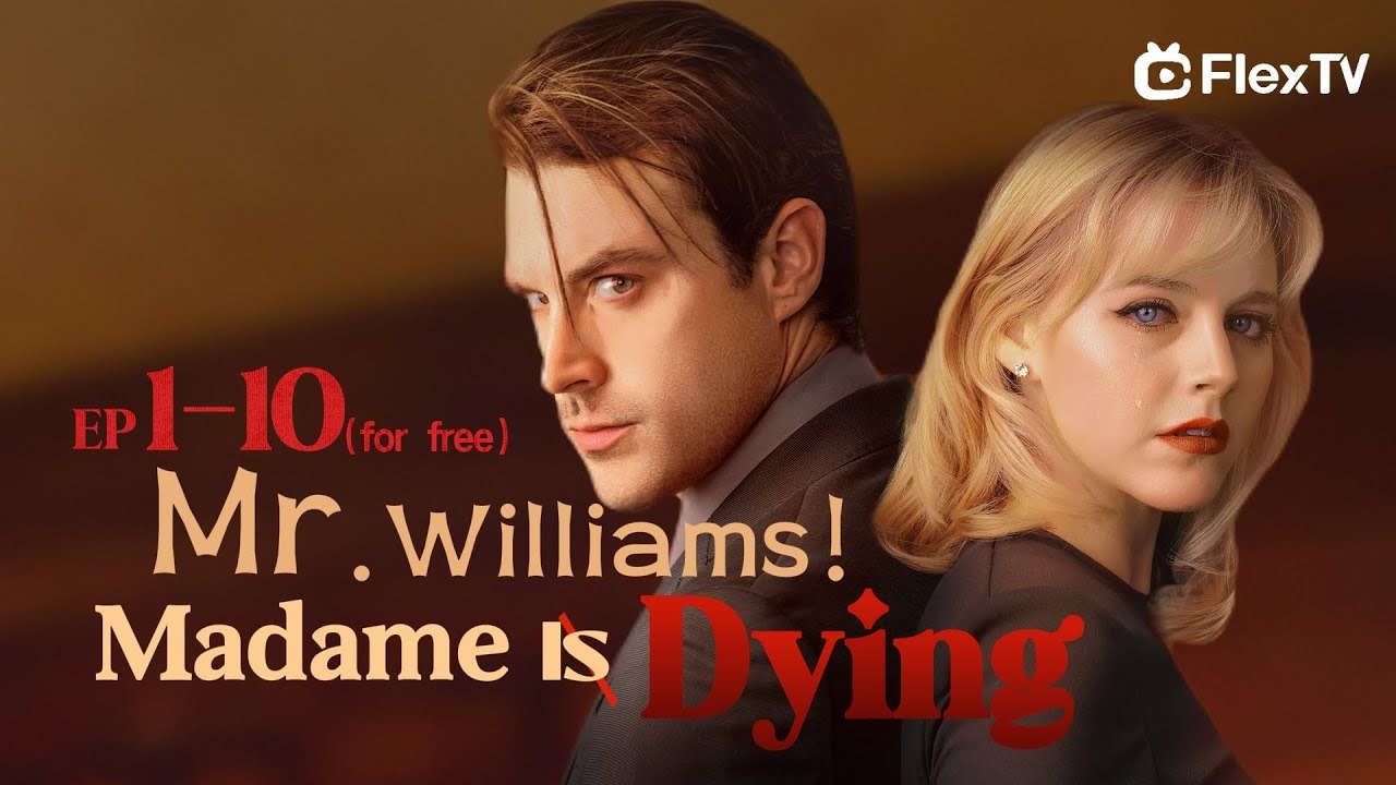 Mr. Williams! Madame Is Dying #FullMovie