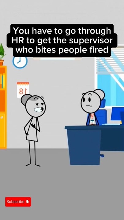 You have to go through HR to get the supervisor who bites people fired #work #funny #animation #funnyvideo #job #worklife #FunnyAnimation #CartoonComedy
