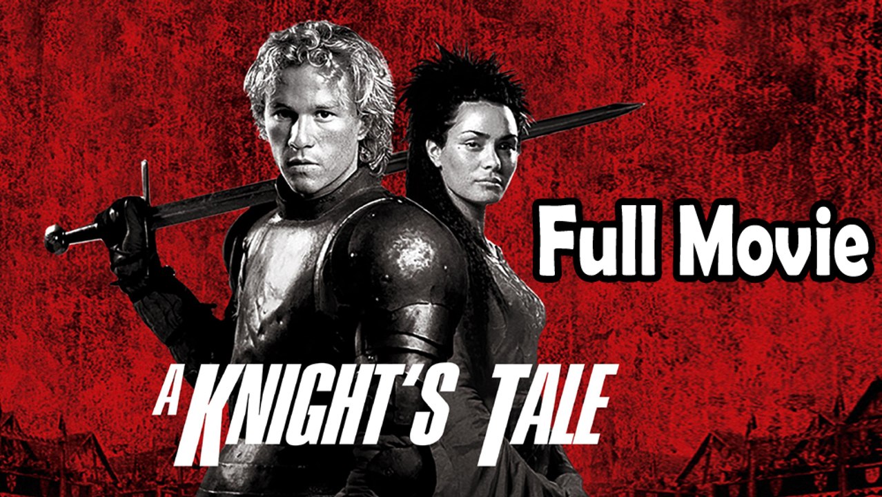 A Knight's Tale (2001) Full Movie HD