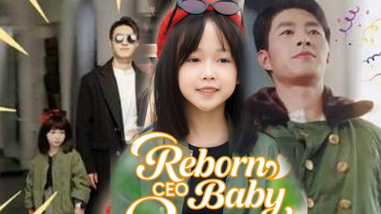 Reborn CEO Baby: The Ultimate Comeback Story 👶✨