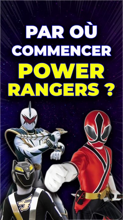 Par où commencer Power Rangers ?