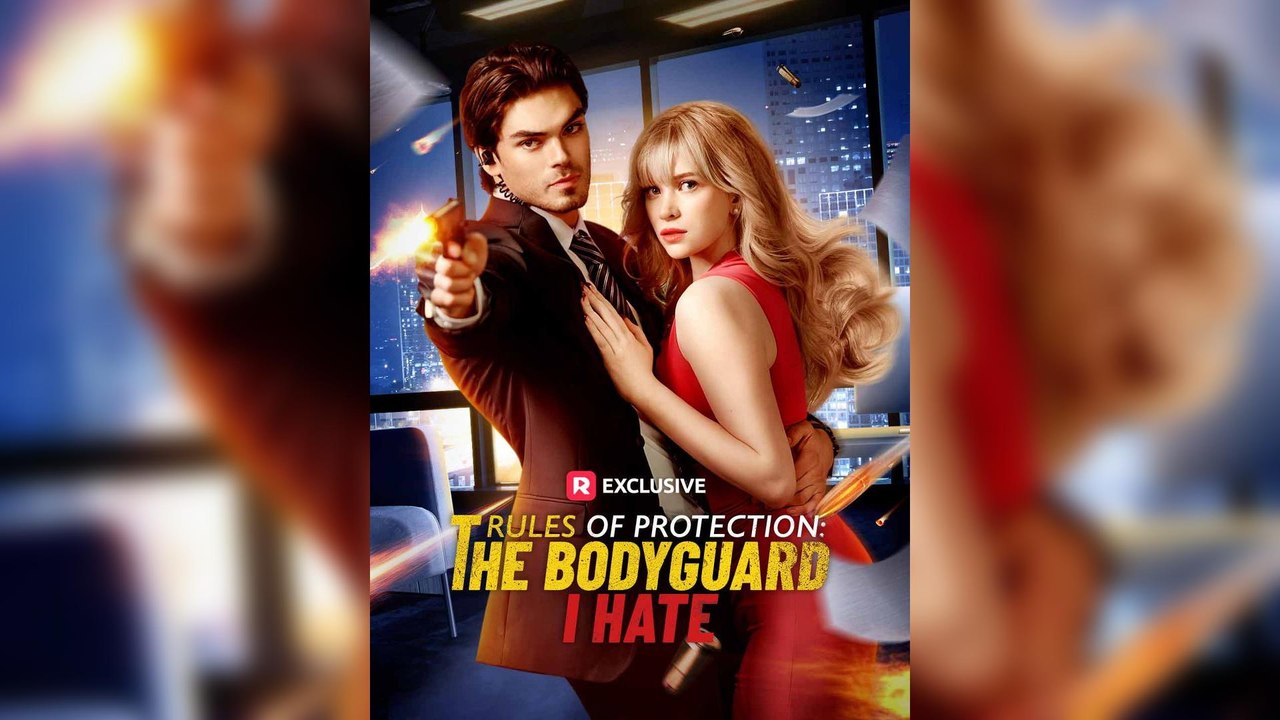 Rules Of Protection - The Bodyguard I Hate [ Full Movie] Eng sub