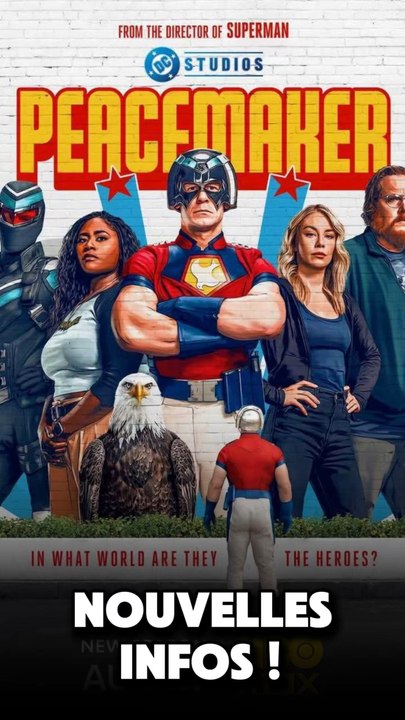 NOUVELLES INFOS pour PEACEMAKER SAISON 2