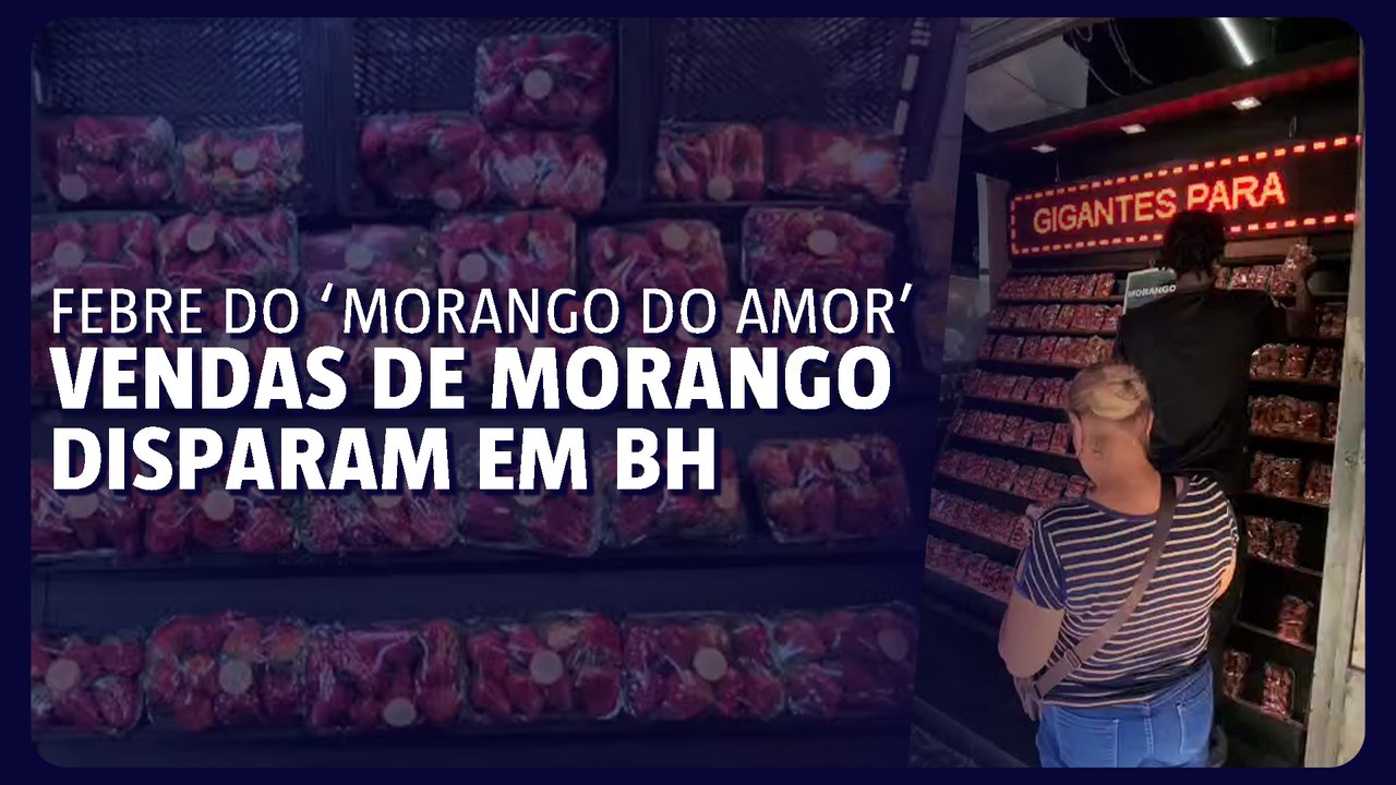Vendas de morango disparam com febre do 'morango do amor'