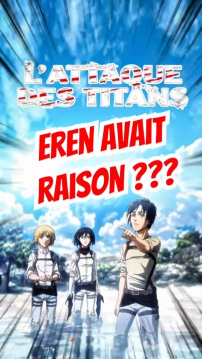 Eren a-t-il eu raison de faire ça ???