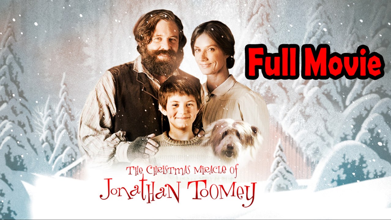 The Christmas Miracle of Jonathan Toomey (2007) Full Movie HD