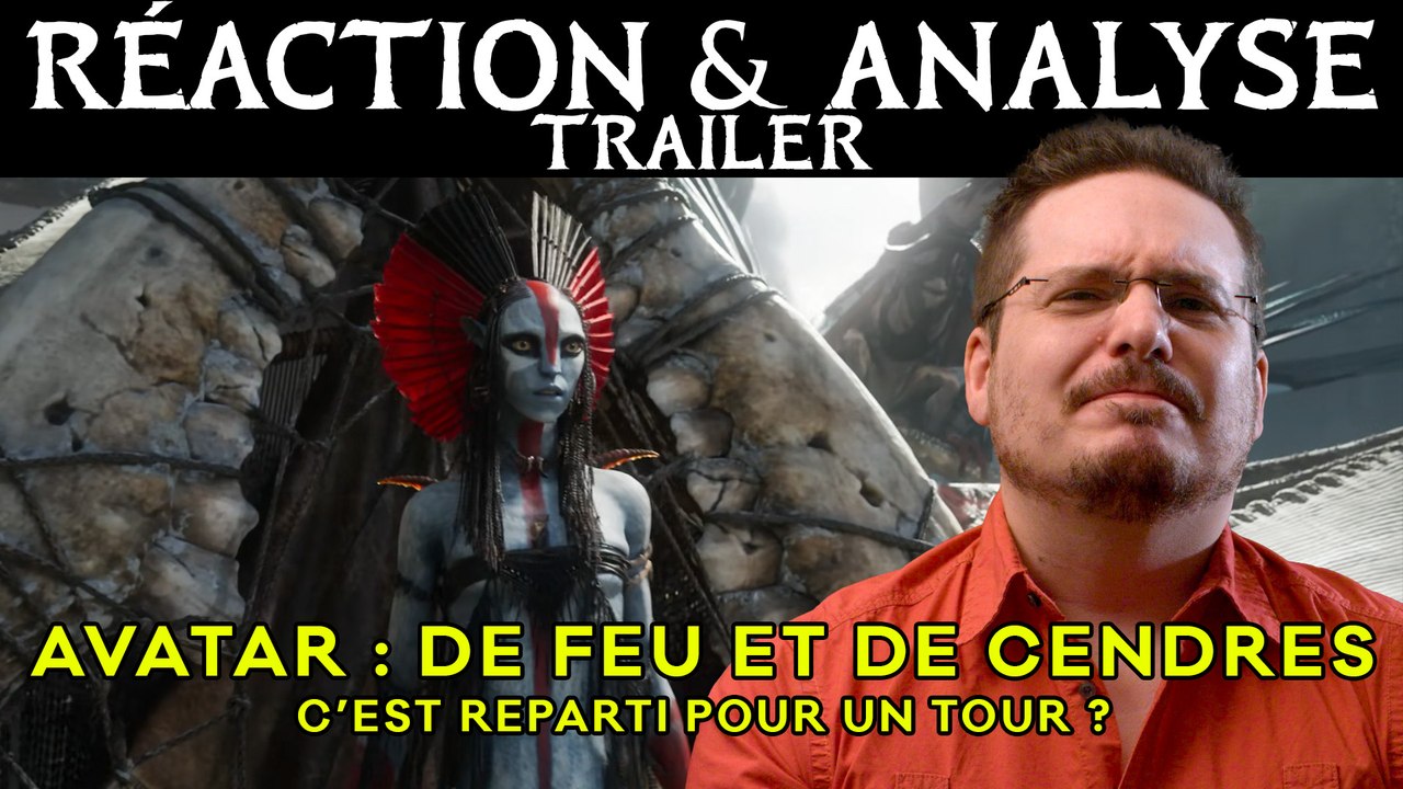 RÉACTION au Trailer d'AVATAR 3