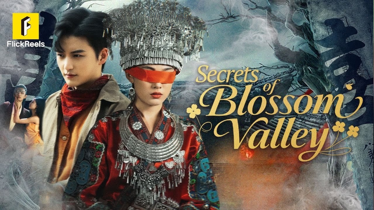 Secrets of Blossom Valley  #flickreels