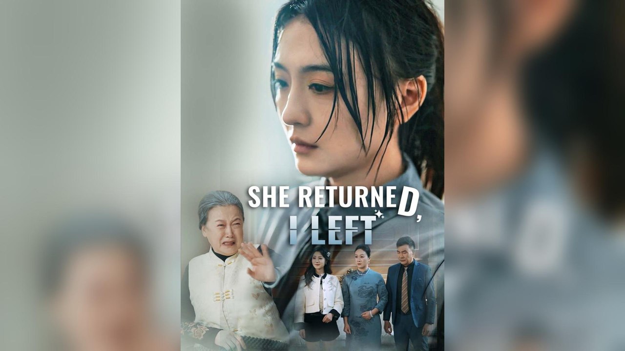 She Returned, I Left