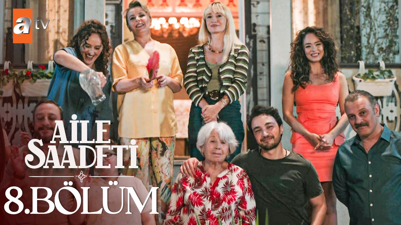 Aile Saadeti 8. Bölüm