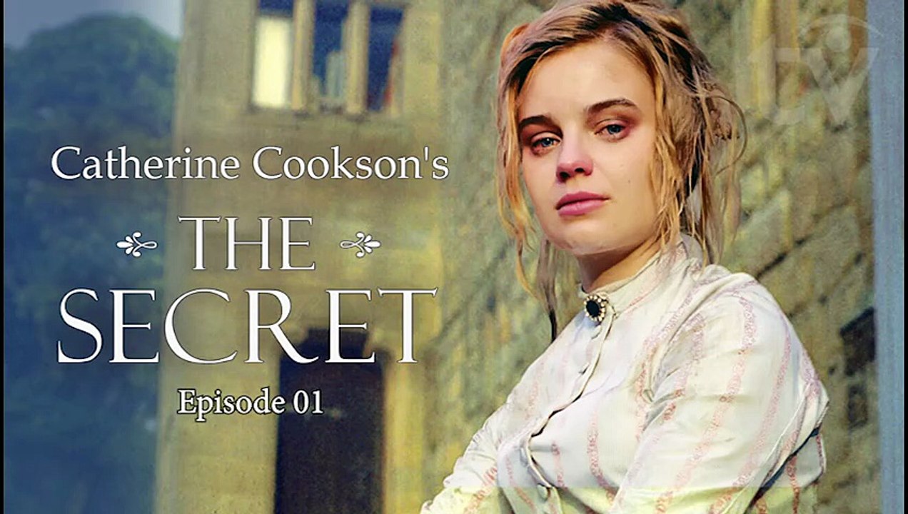 The Secret (2000) Period Drama Thriller by Catherine Cookson TV Miniseries E01