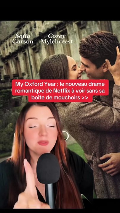 My Oxford Year : le nouveau drame romantique dispo sur Netflix