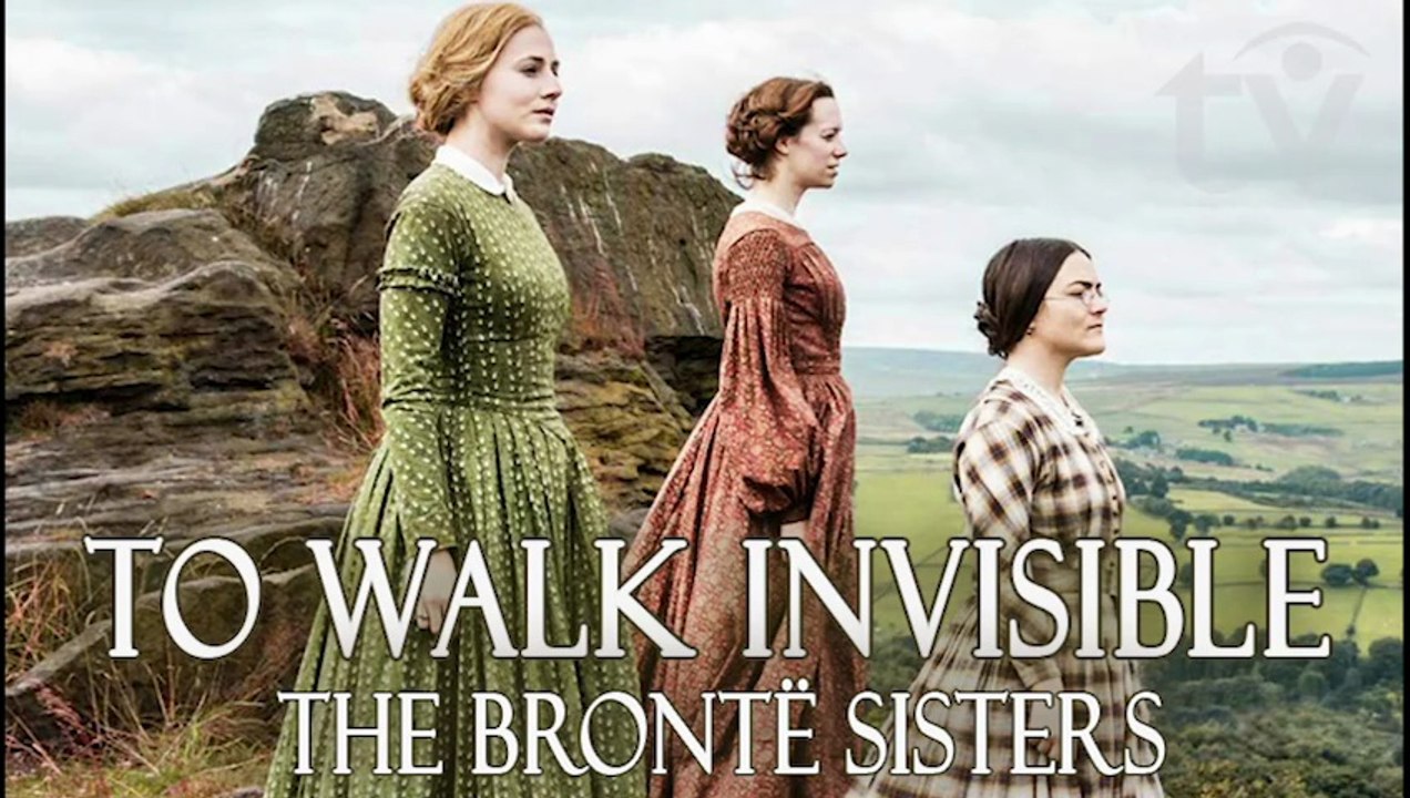 To Walk Invisible: The Brontë Sisters (2016) British History Biography Drama TV film