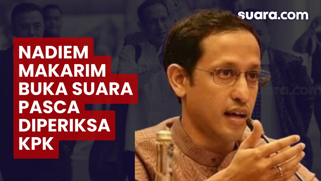 Pernyataan Nadiem Makarim Usai Diperiksa KPK soal Korupsi Google Cloud