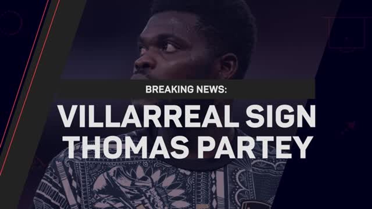 Breaking News - Villarreal sign Thomas Partey