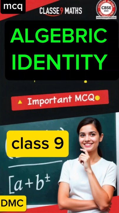 Class 9 Maths | Algebraic Identity MCQs