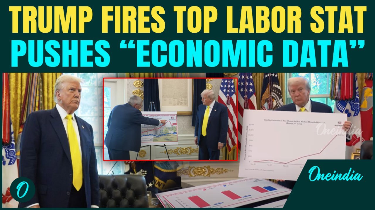 Trump Fires Top U.S Labor Stats Chief—Unveils Unverified Economic Data in Oval Office With Economist