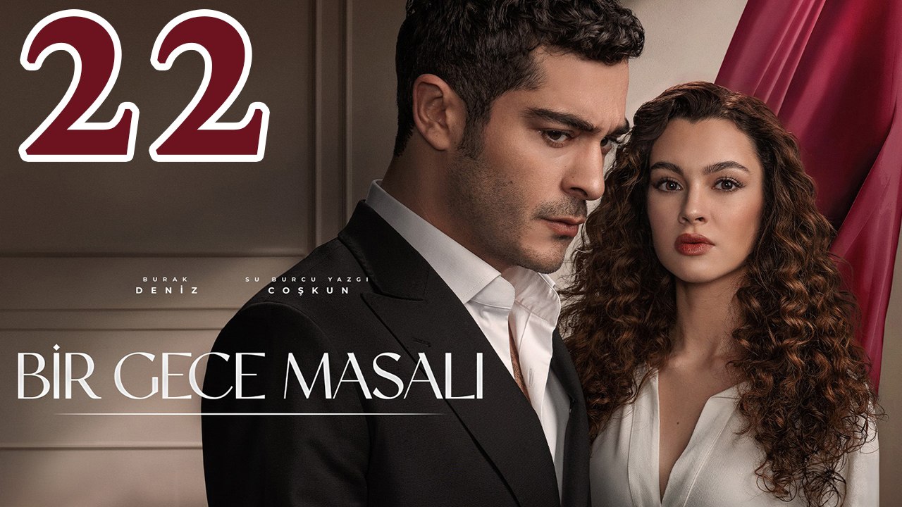 Bir Gece Masali - Episode 22