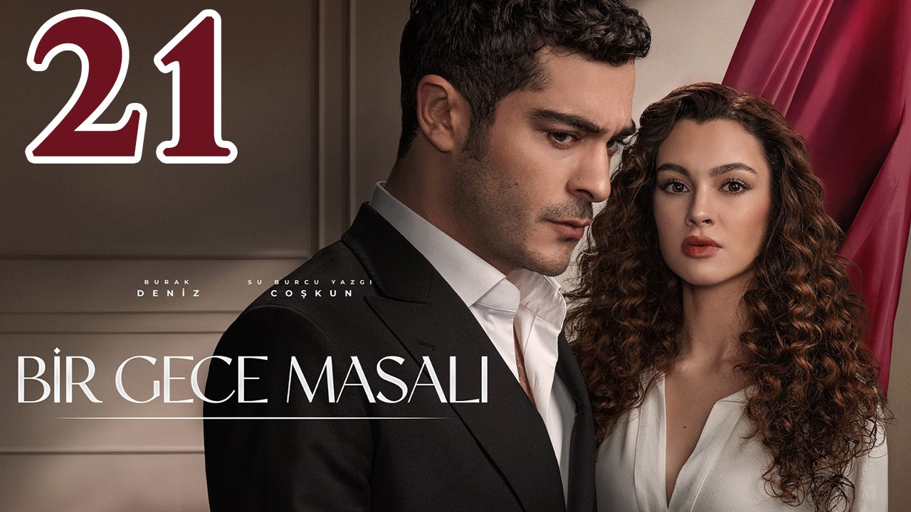 Bir Gece Masali - Episode 21