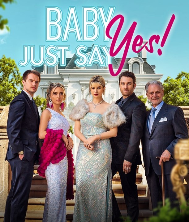 Baby Just Say Yes (2024) - Full Movie 🎬