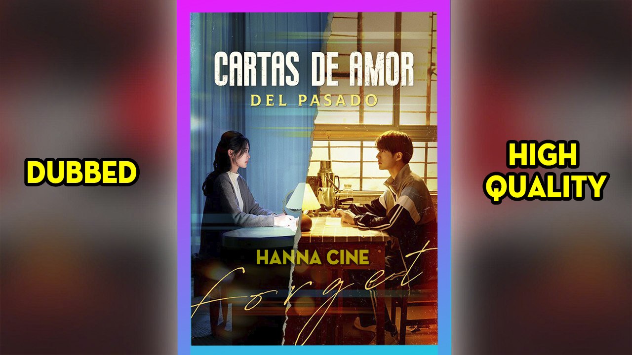 Cartas de amor del pasado [FULL & HIGH QUALITY]