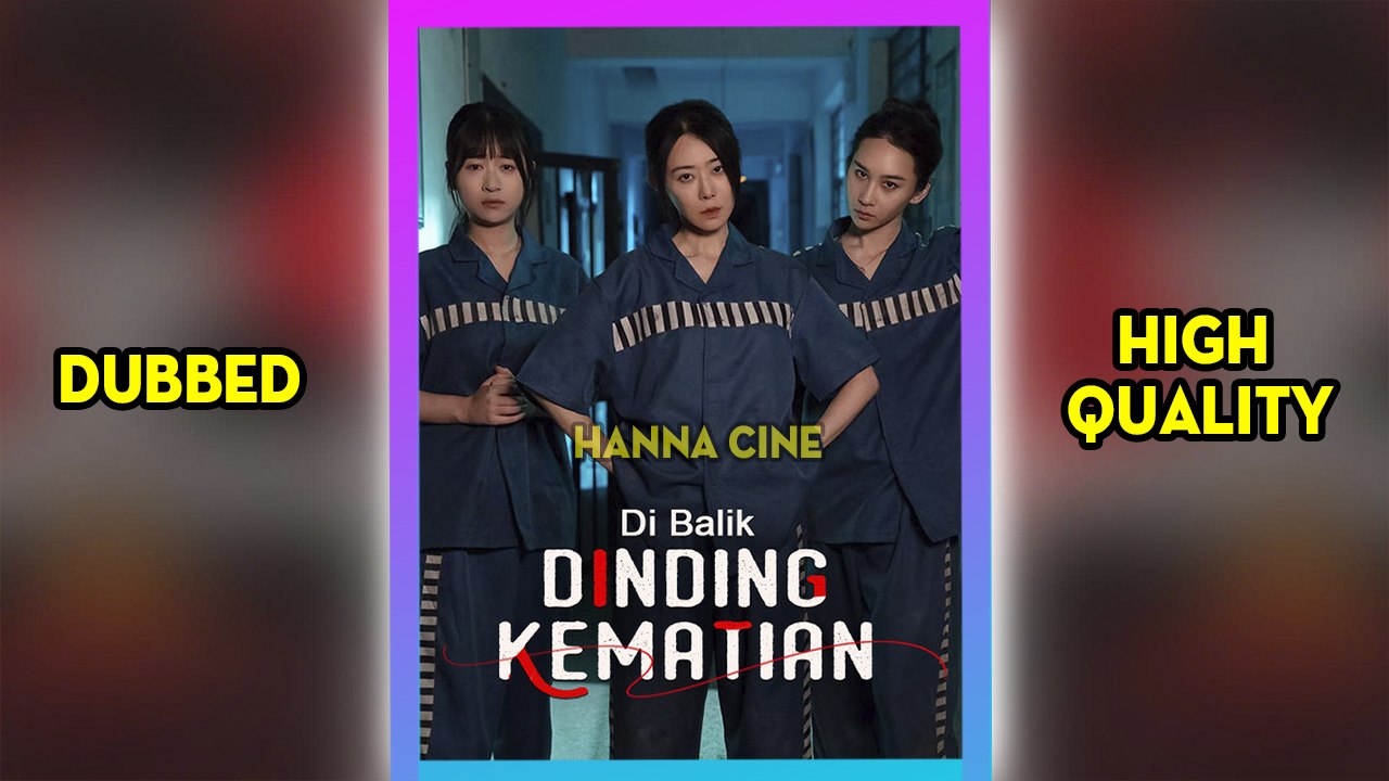 Di Balik Dinding Kematian [Bahasa Indonesia SUB]