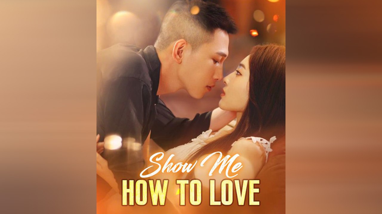 Show Me How To Love