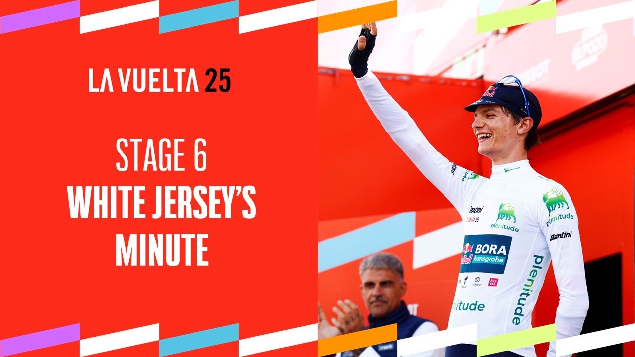 White jersey's minute by Plenitude - Stage 6 - La Vuelta 2025