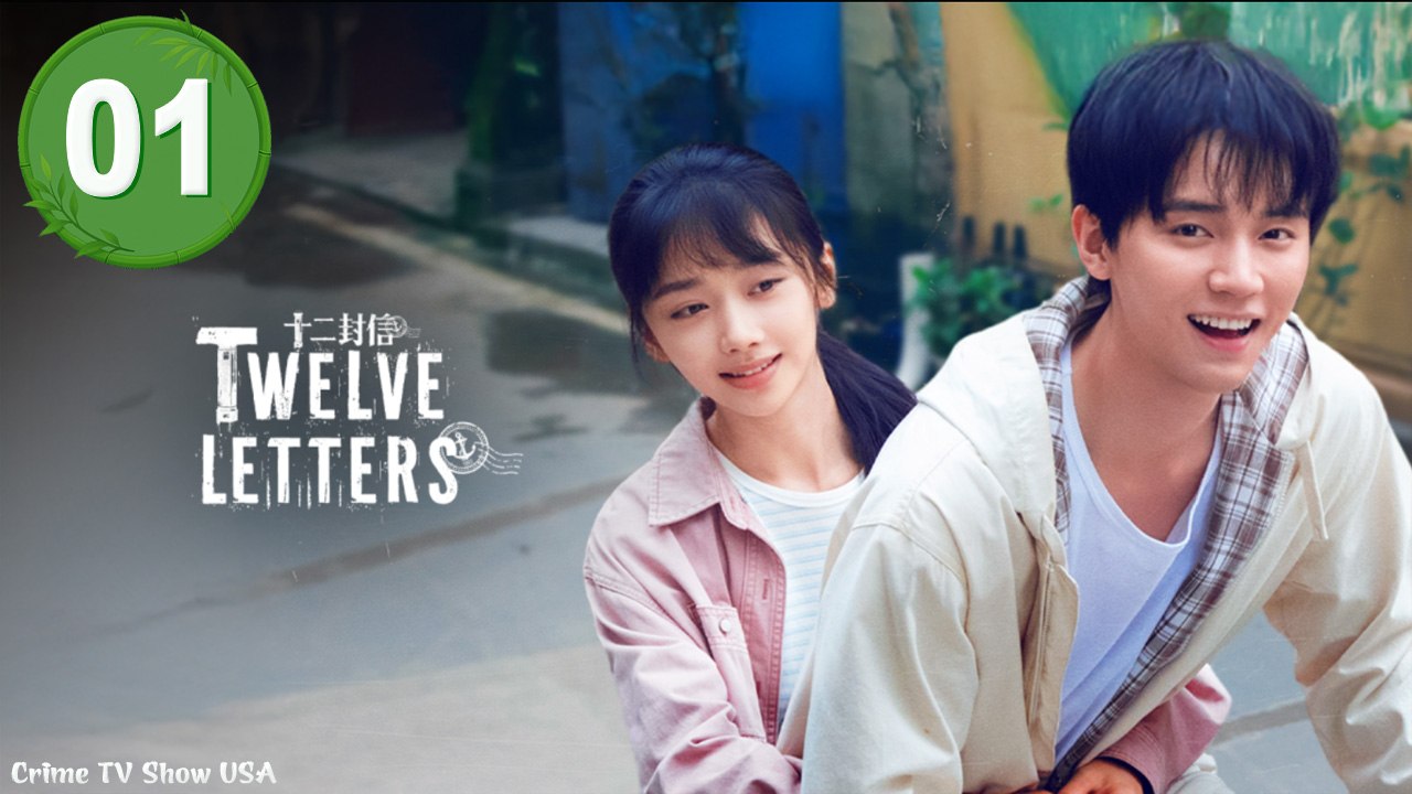 Ep 1 Twelve Letters (2025) Engsub
