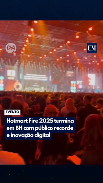 Hotmart Fire 2025 termina em BH com público recorde e inovação digital