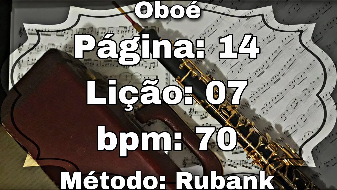 Página: 14 Lição: 07 - Oboé [70 bpm]