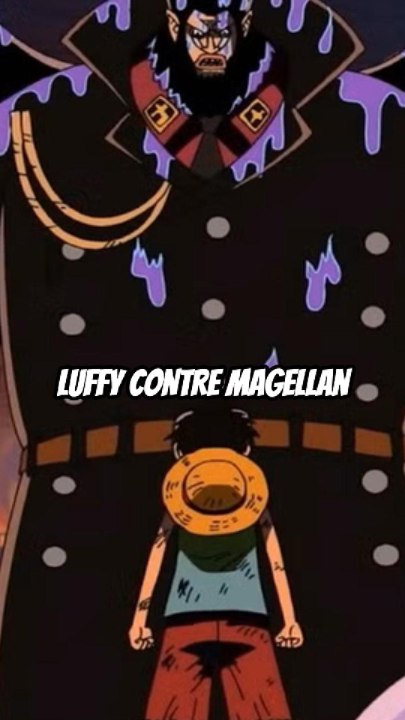 Luffy vs Magellan - One Piece !