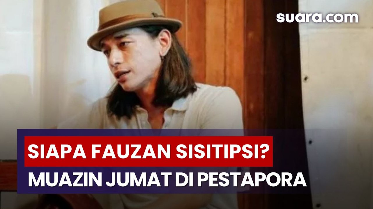 Siapa Fauzan Sisitipsi, Muazin Salat Jumat di Pestapora yang Viral?
