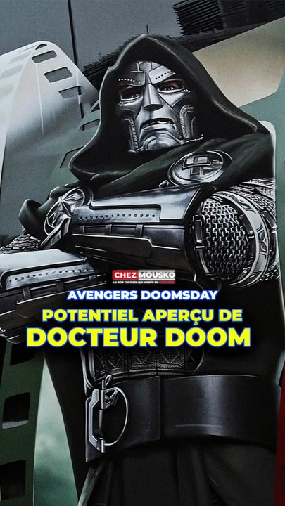 Avengers Doomsday : Aperçu de Dr. Doom + théories !