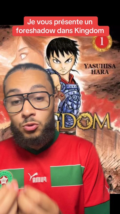 Je vous présente un foreshadow dans Kingdom
