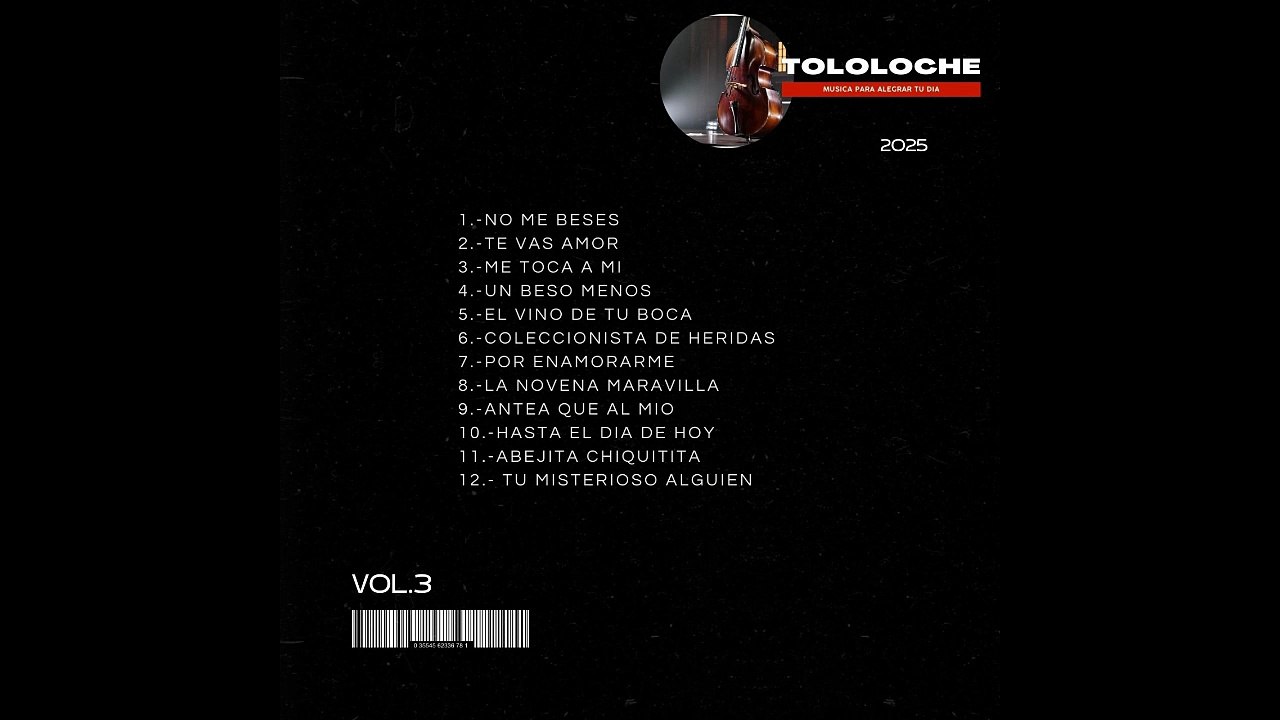 Tololoche – Bélico Romántico Vol. 3 | Corridos de Amor y Fuerza 2025